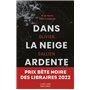 Dans la neige ardente