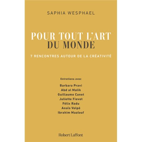 Pour tout l'art du monde - 7 rencontres autour de la créativité