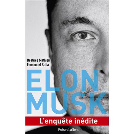 Elon Musk - L'enquête inédite