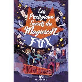 Les Prodigieux Secrets du Magicien Fox