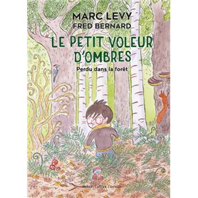 Le Petit Voleur d'ombres - Perdu dans la forêt