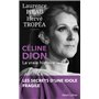 Céline Dion - La Vraie histoire