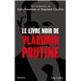 Le Livre noir de Vladimir Poutine