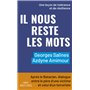 Il nous reste les mots - Après le Bataclan, dialogue entre le père d'une victime et celui d'un terro