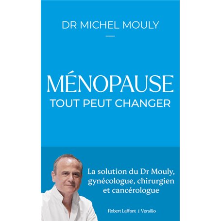 Ménopause : tout peut changer