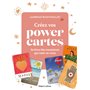 Créez vos POWER CARTES - Activez les ressources qui sont en vous