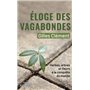 Éloge des vagabondes - Herbes, arbres et fleurs à la conquête du monde