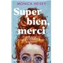 Super bien, merci