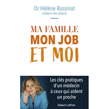 Ma famille, mon job et moi