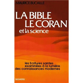 La Bible, le Coran et la science