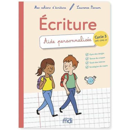 MDI Mes cahiers d'écriture Cycle 3 - Aide personnalisée - 2019