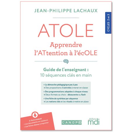 ATOLE - Apprendre l'ATtention à l'écOLE - Guide del'enseignant(e) + Bloc ressources