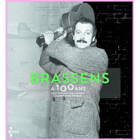 Brassens a 100 ans