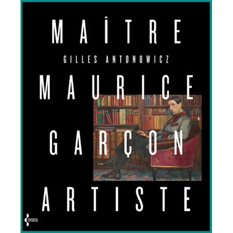 Maître Maurice Garçon, artiste