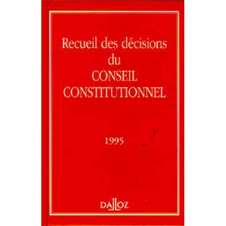 Recueil des décisions du Conseil constitutionnel 1995