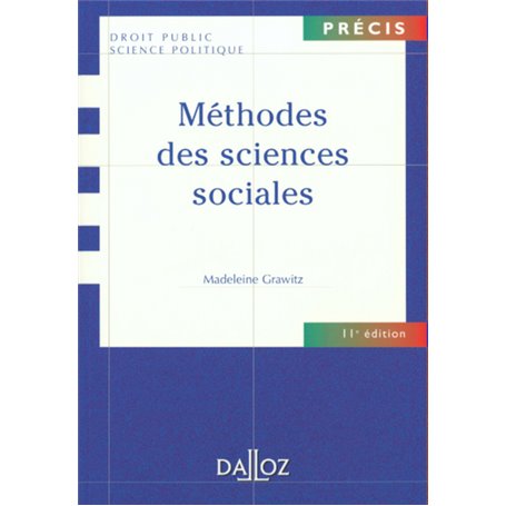 Méthodes des sciences sociales. 11e éd.