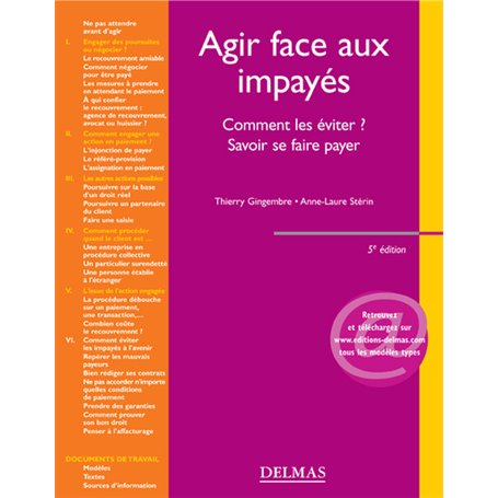 Agir face aux impayés. 5e éd. - Comment les éviter ? Savoir se faire payer