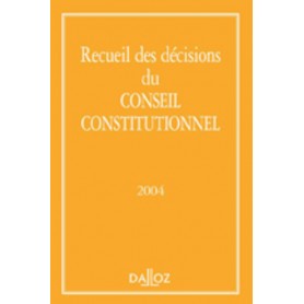 Recueil des décisions du Conseil constitutionnel 2004