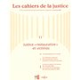 Les cahiers de la justice - N° 1 Printemps 2006 : Justice " restaurative " et victimes