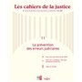 Les cahiers de la justice - N° 3 Hiver 2008 : La prévention des erreurs judiciaires