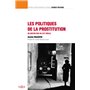 Les politiques de la prostitution - Volume 14 Du Moyen-Âge au XXIe siècle