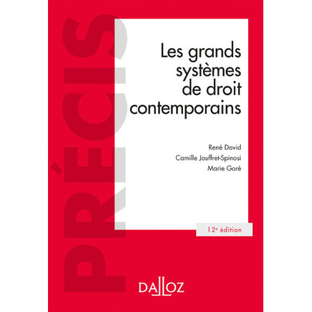 Les grands systèmes de droit contemporains. 12e éd.