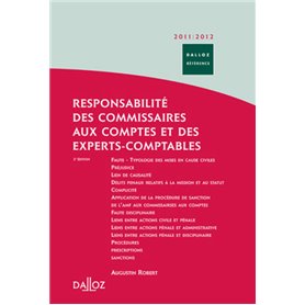 Responsabilité des commissaires aux comptes et des experts-comptables 2011/2012. 2e éd.