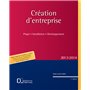 Création d'entreprise 2013/2014. 7e éd. - Projet . Installation . Développement