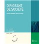 Dirigeant de société 2015/2016. 3e éd. - Statut juridique, social et fiscal