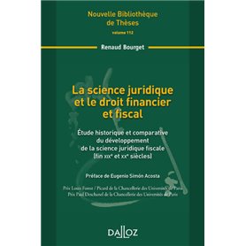 La science juridique et le droit financier et fiscal - Vol 112 Étude historique et comparative