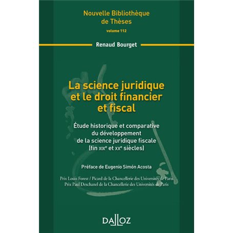 La science juridique et le droit financier et fiscal - Vol 112 Étude historique et comparative