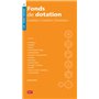 Fonds de dotation. 2e éd. - Création. Gestion. Évolution