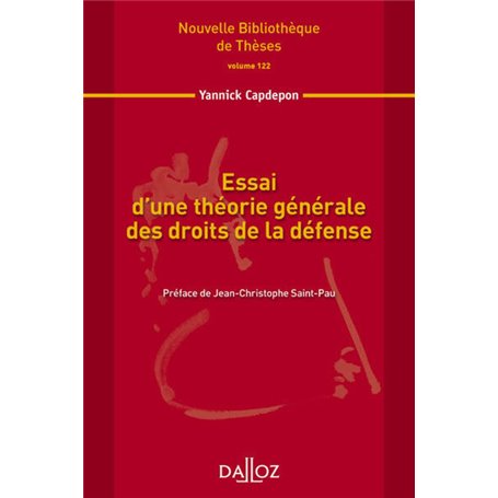 Essai d'une théorie générale des droits de la défense - Volume 122