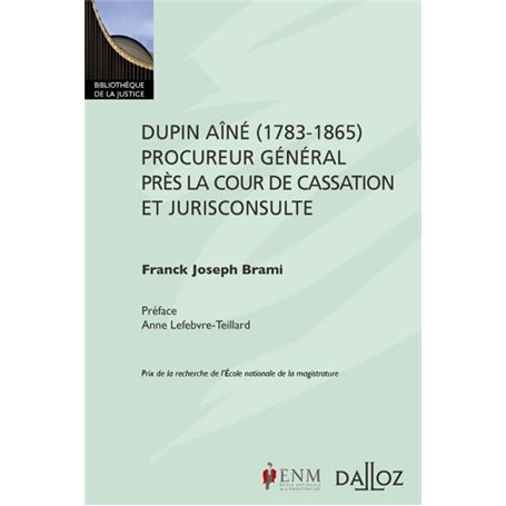 Dupin aîné (1783-1865), procureur général près la Cour de cassation et jurisconsulte.