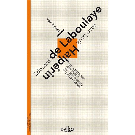 De la méthode historique en jurisprudence et de son avenir - Volume 7