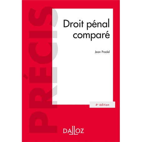 Droit pénal comparé. 4e éd.