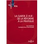 La garde à vue : De la réforme à la pratique