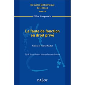 La faute de fonction en droit privé - Volume 135