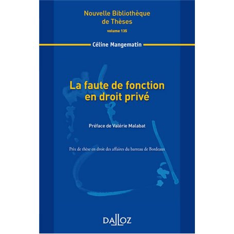 La faute de fonction en droit privé - Volume 135