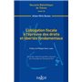 L'obligation fiscale à l'épreuve des droits et libertés fondamentaux - Volume 136