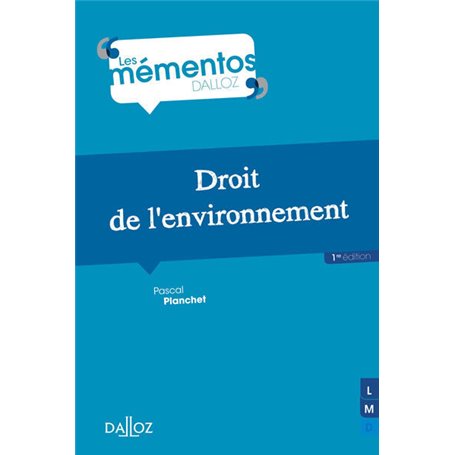 Droit de l'environnement - Les mémentos