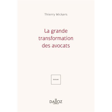 La grande transformation des avocats