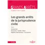 Les grands arrêts de la jurisprudence civile T1. 13e éd. - Introduction, personnes, famille, biens,