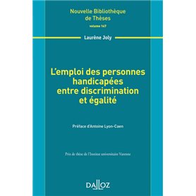 L'emploi des personnes handicapées entre discrimination et égalité - Volume 147