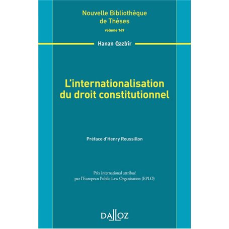 L'internationalisation du droit constitutionnel - Volume 149