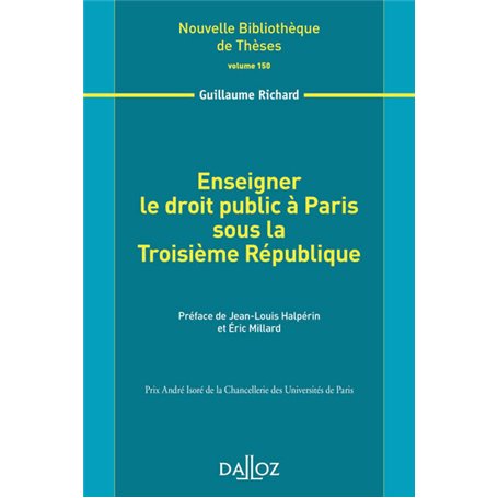 Enseigner le droit public à Paris sous la Troisième République - Volume 150