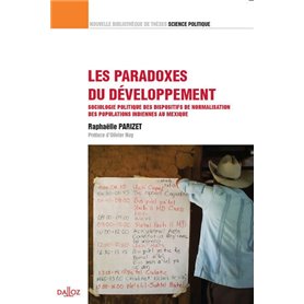 Les paradoxes du développement - Sociologie politique des dispositifs de normalisation