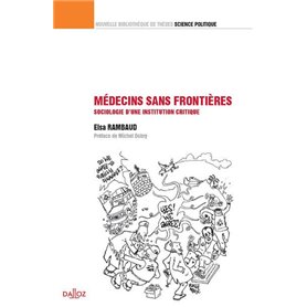 Médecins sans frontières, sociologie d'une institution critique