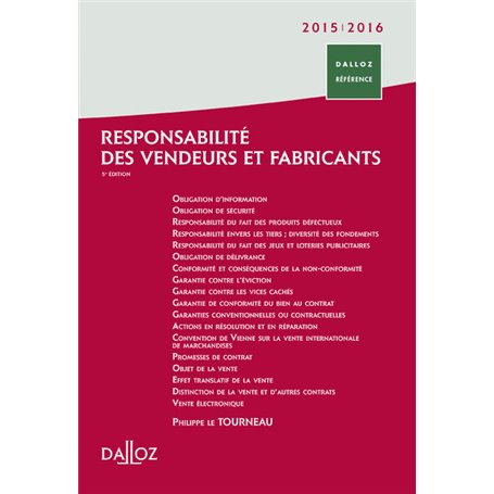 Responsabilité des vendeurs et fabricants 2015/2016. 5e éd.