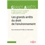 Les grands arrêts du droit de l'environnement